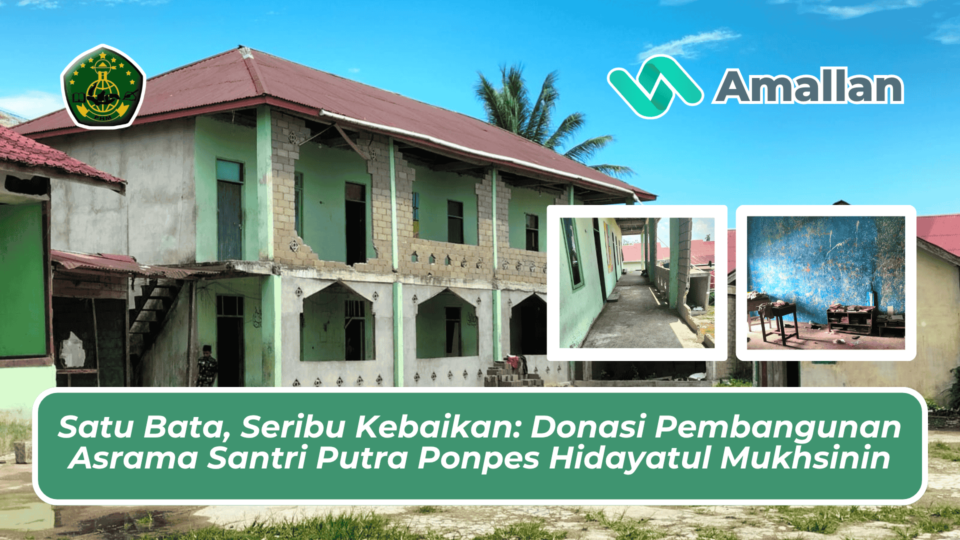 Satu Bata, Seribu Kebaikan: Donasi Pembangunan Asrama Santri Putra Ponpes Hidayatul Mukhsinin