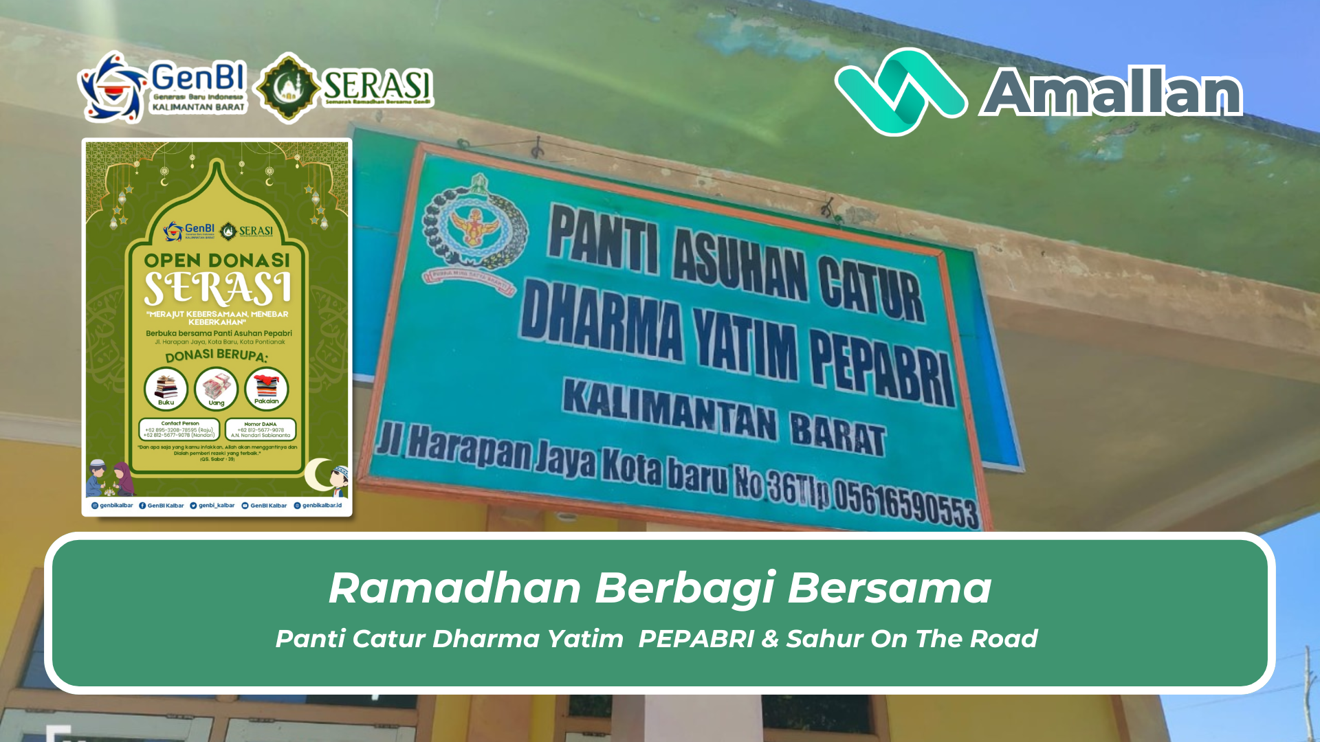 Ramadhan Berbagi Bersama: Panti Catur Dharma Yatim  PEPABRI & Sahur On The Road